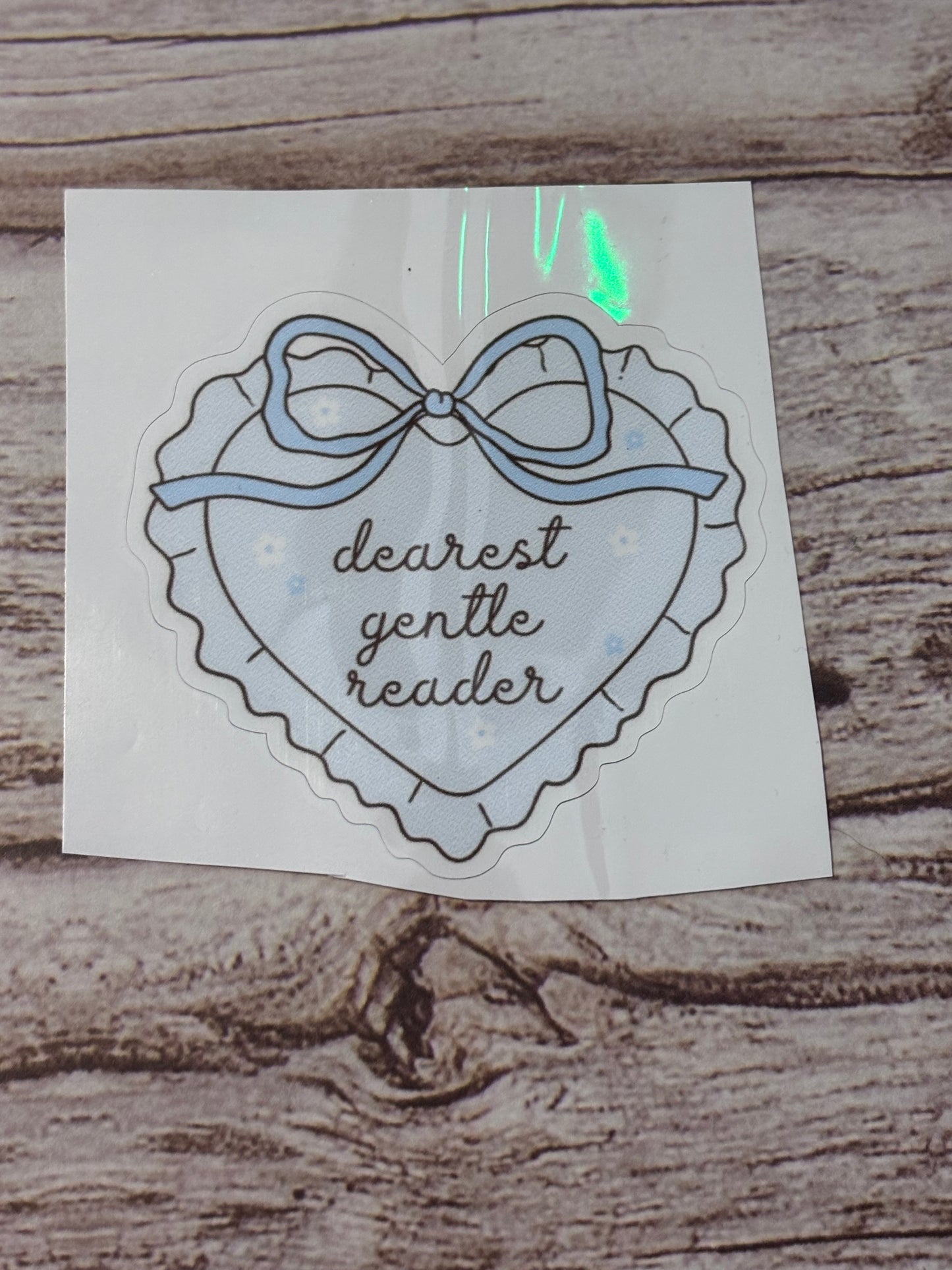 Dearest gentle reader