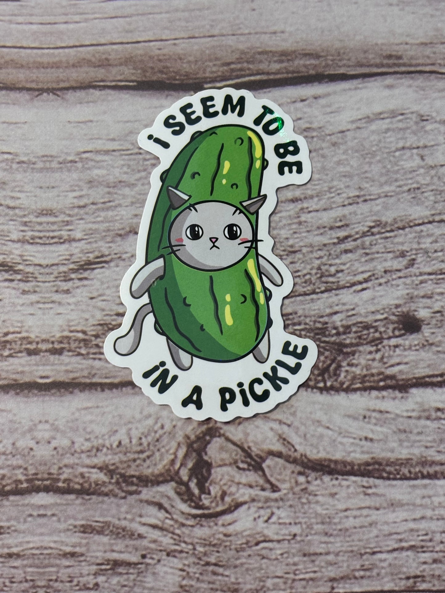 I seem to be in a pickle