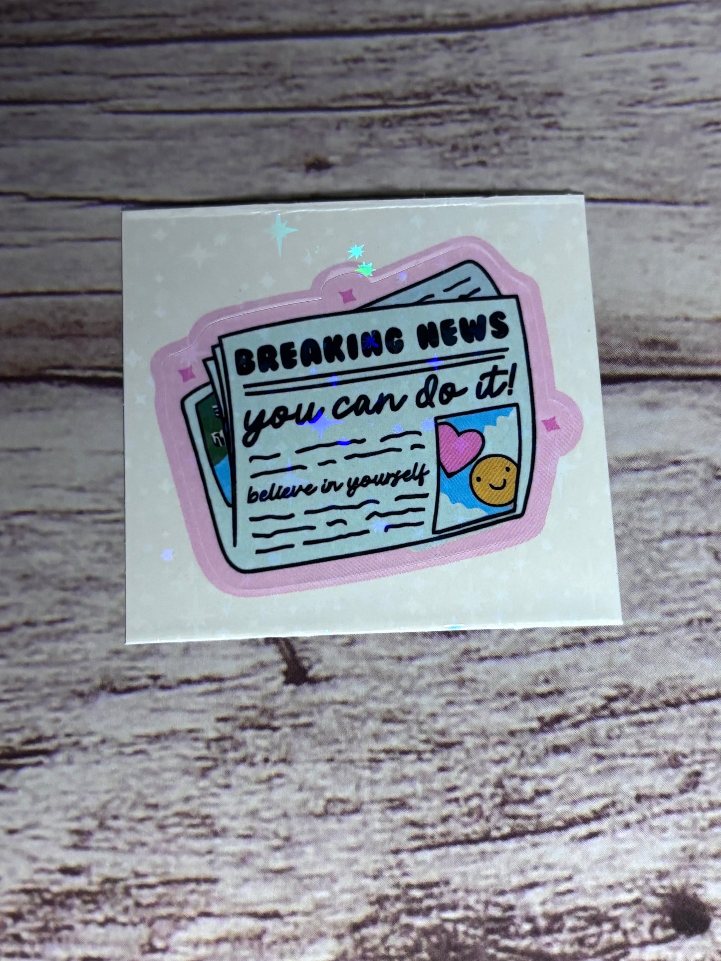 Breaking News, You Can Do It - sticker